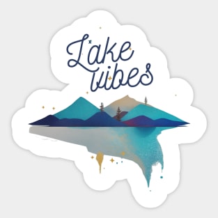 Lake Vibes Summer Vibes Vacation Cool Sticker